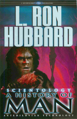 Scientology, a History of Man: A List and Description of the Principal Incidents to Be Found in a Human Being