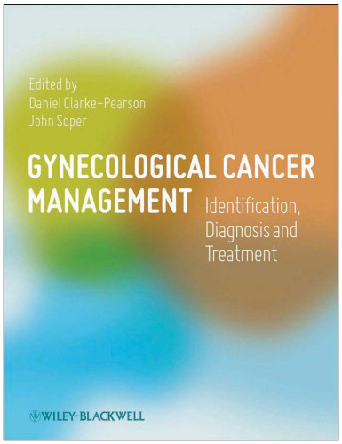 Gynecological Cancer Management: Identification, Diagnosis and Treatment