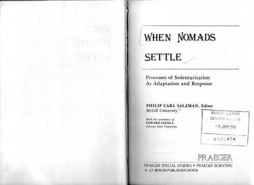When Nomads Settle: Processes of Sedentarization as Adaptation and Response