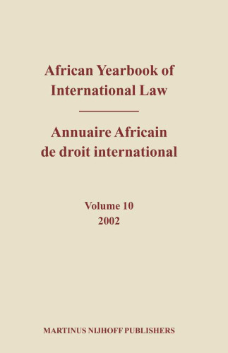 African Yearbook of International Law 2002 Annuaire Africain De Droit International 2002 (African Yearbook of International Law (Annuaire Africain de Droit in)
