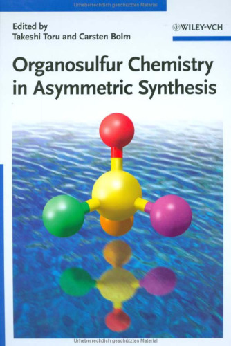 Organosulfur Chemistry in Asymmetric Synthesis