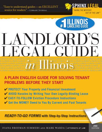 Landlords Legal Guide in Illinois, 2E (Landlord's Legal Guide in Illinois)