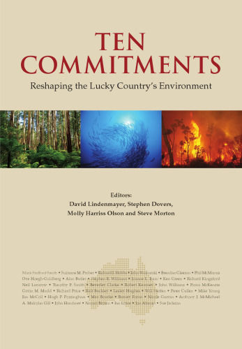 Ten Commitments: Reshaping the Lucky Countrys Environment