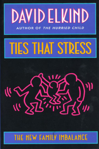 Ties That Stress: The New Family Imbalance