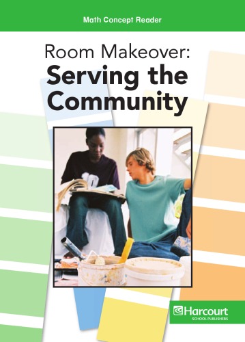 Room Makeover: Serving the Community (Math Concept Reader, grade 6)