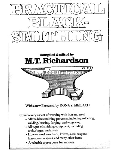 Practical Blacksmithing: The Original Classic in One Volume - Over 1,000 Illustrations