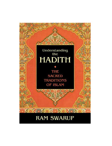 Understanding the Hadith: The Sacred Traditions of Islam