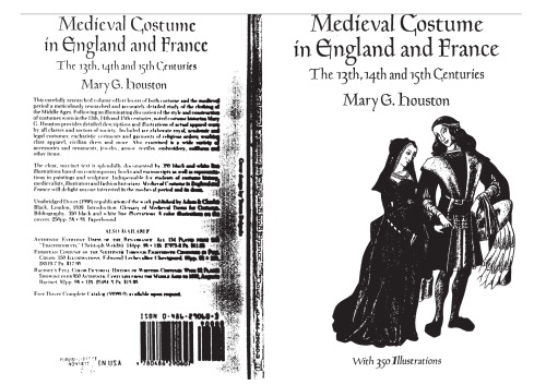 Medieval Costume in England and France: The 13th, 14th and 15th Centuries
