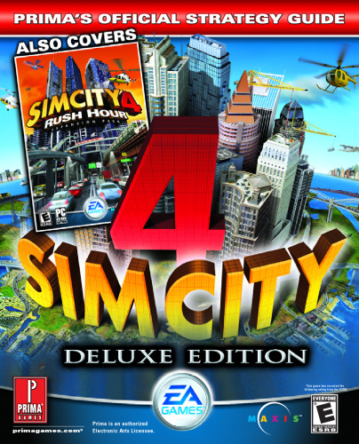 SimCity 4 Deluxe Edition: Prima's Official Strategy Guide