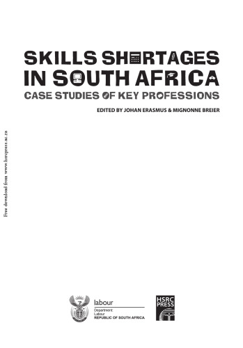 Skills Shortages in South Africa: Case Studies of Key Professions