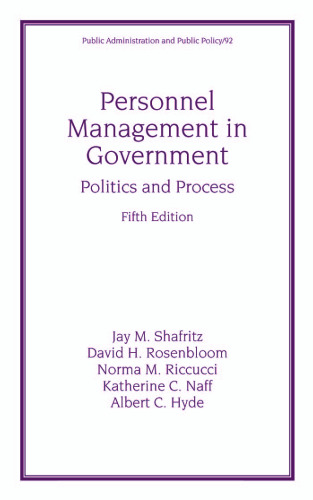 Personnel Management in Government: Politics and Process