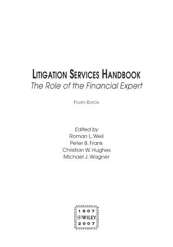 Litigation Services Handbook: The Role of the Financial Expert  Fourth Edition 