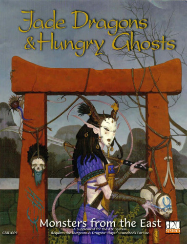 Jade Dragons and Hungry Ghosts (d20 System)