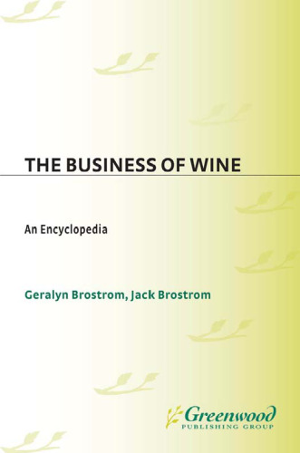 The Business of Wine: An Encyclopedia