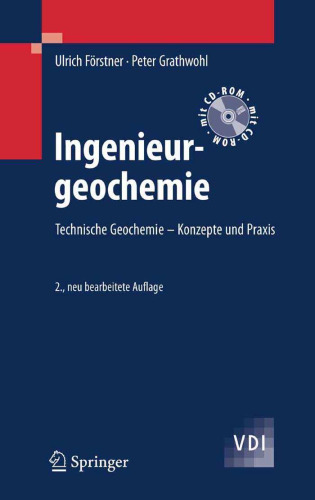 Ingenieurgeochemie: Technische Geochemie - Konzepte und Praxis (VDI-Buch)