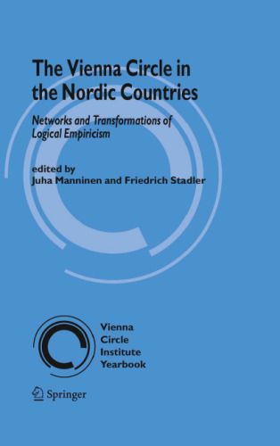 The Vienna Circle in the Nordic Countries.: Networks and Transformations of Logical Empiricism (Vienna Circle Institute Yearbook, 14)