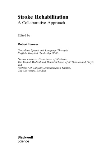 Stroke Rehabilitation: A Collaborative Approach