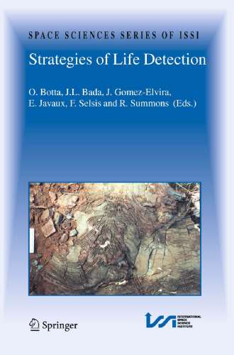 Strategies of Life Detection (Space Sciences Series of ISSI)