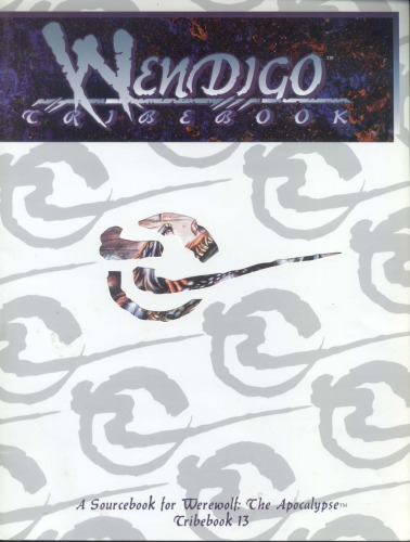 Tribebook: Wendigo (Werewolf: The Apocalypse)