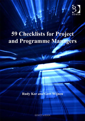 59 Checklists for Project And Programme Managers: Fifty-nine Checklists for Project And Programme Managers