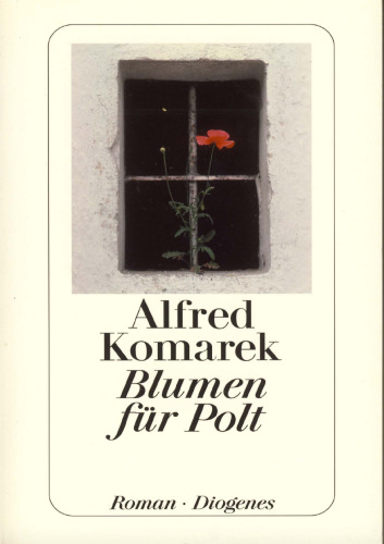 Blumen für Polt (Ein Krimi mit Gendamerie-Inspektor Simon Polt)