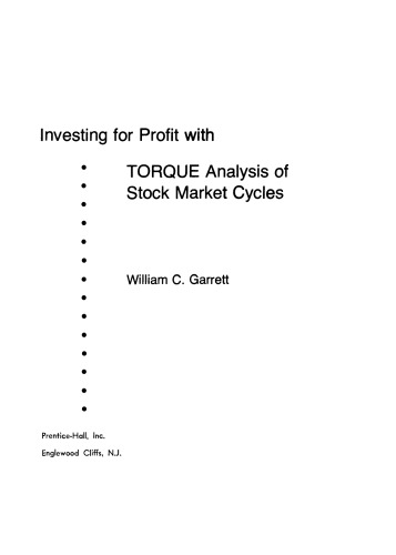 Investing for Profit with Torque Analysis of Stock Market Cycles