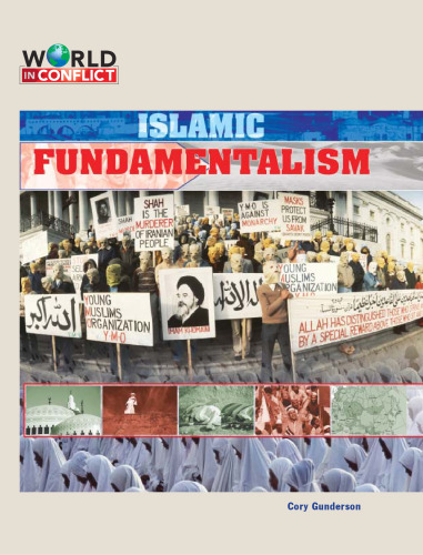 Islamic Fundamentalism (World in Conflict. Middle East.)