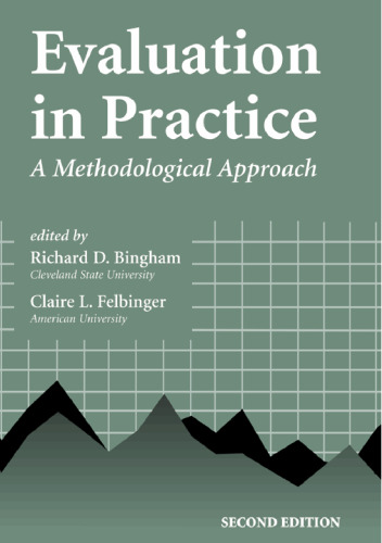 Evaluation In Practice: A Methodological Approach, 2nd Edition