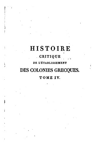 Histoire critique de l'établissement des colonies grecques, Tome 4