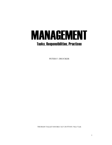 Management: Tasks, Responsibilities, Practices (Classics in Organization and Management Series)