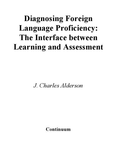 Diagnosing Foreign Language Proficiency: The Interface between Learning and Assessment