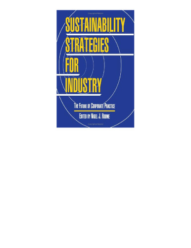 Sustainability Strategies for Industry: The Future Of Corporate Practice (The Greening of Industry Network Series)