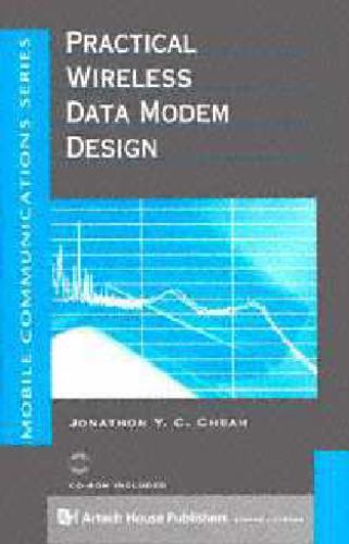 Practical Wireless Data Modem Design (Artech House Mobile Communications Library)