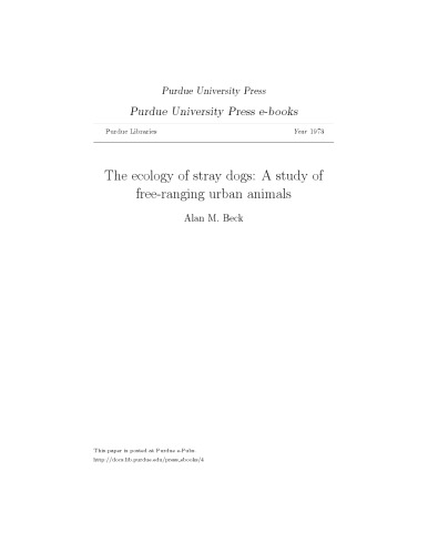 The Ecology of Stray Dogs: A Study of Free-Ranging Urban Animals