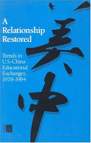 A Relationship Restored: Trends in U.S.-China Educational Exchanges, 1978-1984