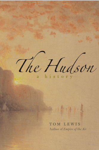 The Hudson: A History