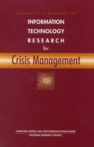 Information Technology Research for Crisis Management
