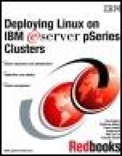 Deploying Linux on IBM E-Server Pseries Clusters
