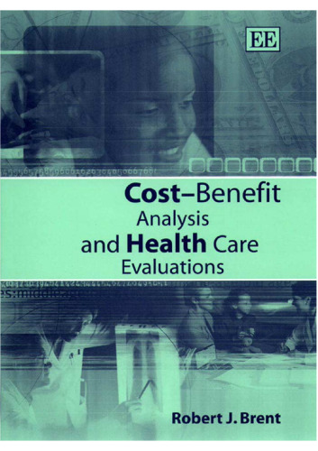Cost Benefit Analysis and Health Care Evaluations