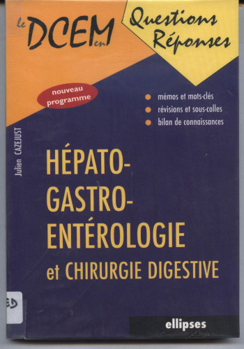Hépato-gastro-entérologie et chirurgie digestive