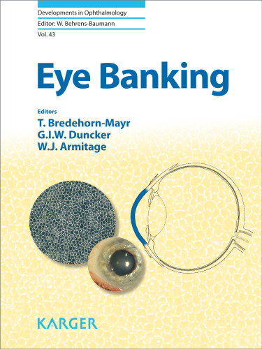 Eye Banking (Developments in Ophthalmology, Vol. 43)
