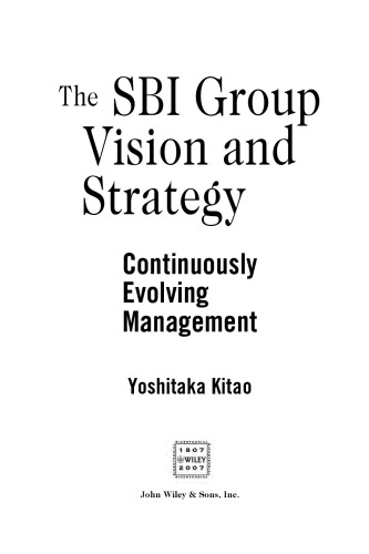 The SBI Group Vision & Strategy: Continuously Evolving Management