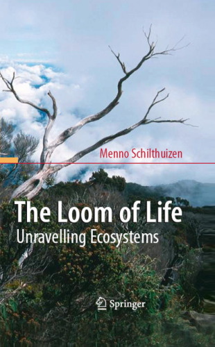 The Loom of Life: Unravelling Ecosystems