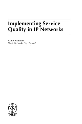 Implementing Service Quality in IP Networks