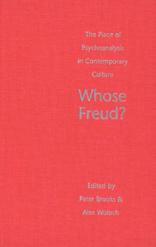 Whose Freud?: The Place of Psychoanalysis in Contemporary Culture