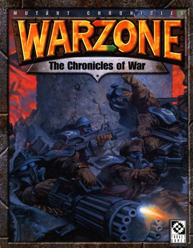 Warzone 2nd Edition: The Chronicles of War (Mutant Chronicles)