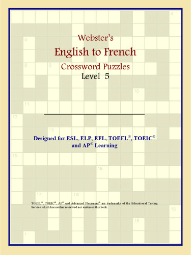 Webster's English to French Crossword Puzzles: Level 5