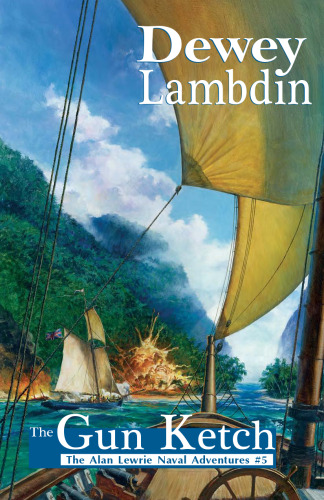 The Gun Ketch (Alan Lewrie Naval Adventures)