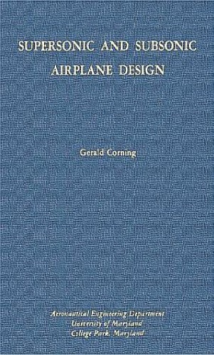 Supersonic and Subsonic Airplane Design,  2nd Ed.