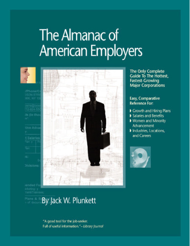 The Almanac of American Employers 2002-2003: The Only Complete Guide to the Hottest, Fastest-Growing Major Corporations (Almanac of American Employers)